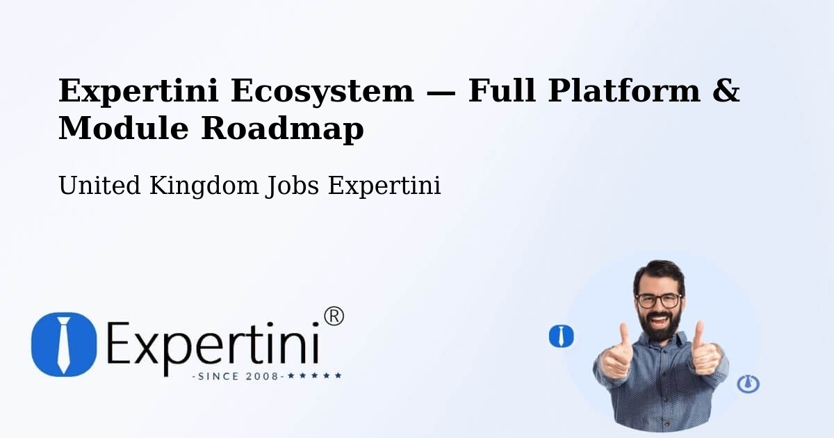 Expertini Ecosystem — Full Platform & Module Roadmap – Dudley